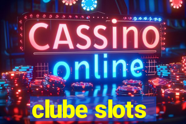 clube slots